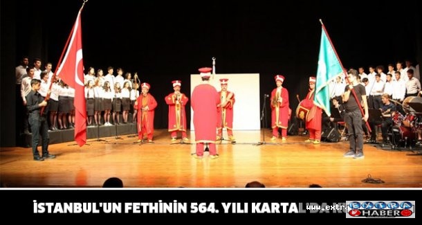 İSTANBUL'UN FETHİNİN 564. YILI KARTAL’DA KUTLANDI